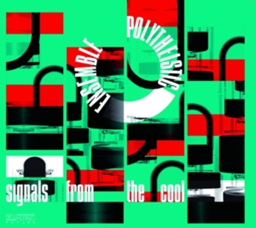 Polytheistic Ensemble – Signals From The Cool