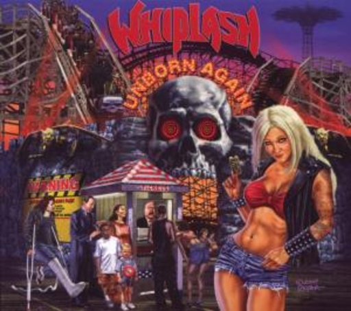 Whiplash – Unborn Again