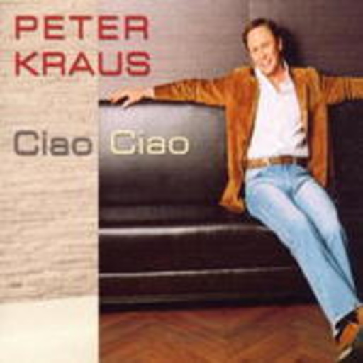 Peter Kraus – Ciao Ciao