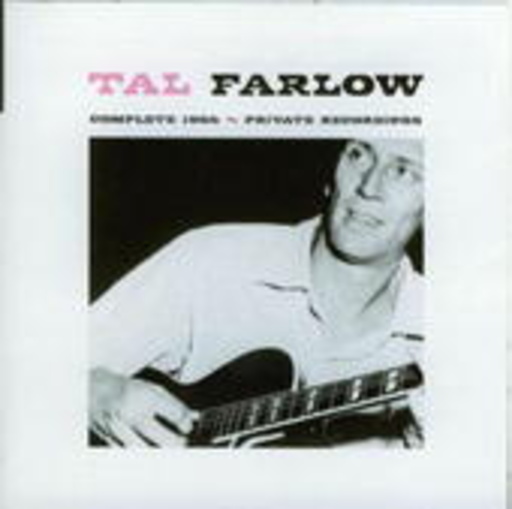 Tal Farlow – Complete 1956 Recordings