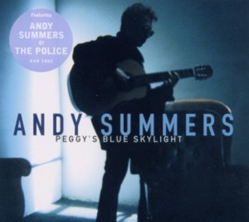 Andy Summers – Peggy's Blue Skylight