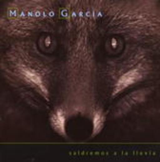 Manolo Garcia – Saldremos A La Lluvia
