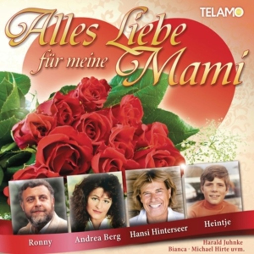 Diverse – Alles Liebe für meine Mami