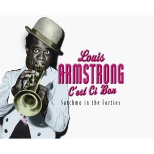 Louis Armstrong – C'est Ci Bon