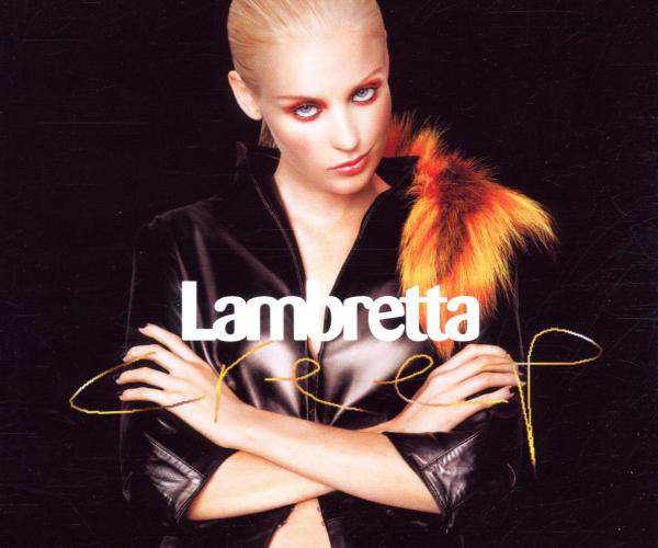 Lambretta – Creep