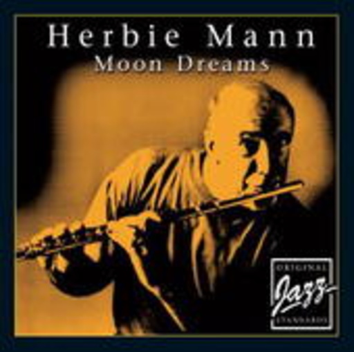 Herbie Mann – Moon Dreams