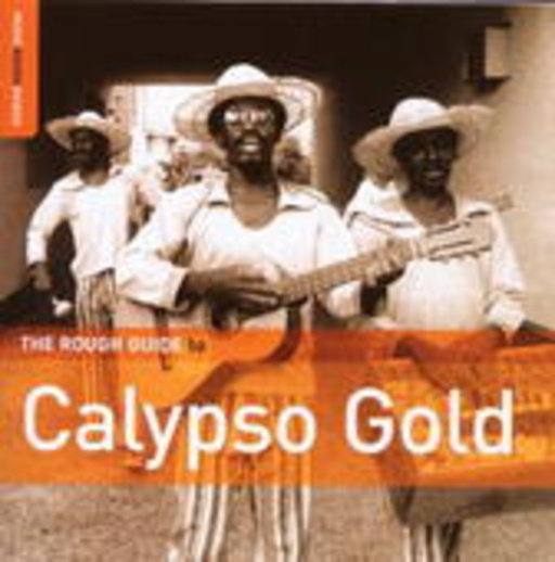 Diverse – The Rough Guide To Calypso Gold