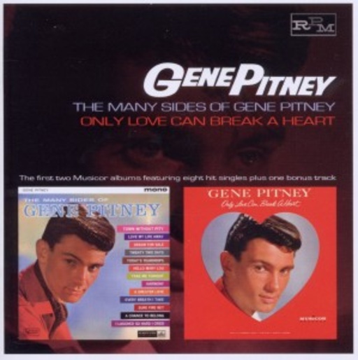 Gene Pitney – The Many Sides Of Gene Pitney/Only Love Can