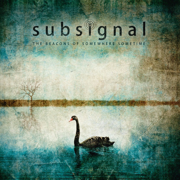 Subsignal – The Beacons Of Somewhere Sometime