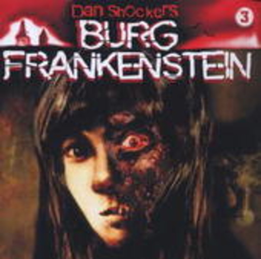 Diverse – Dan Shockers Burg Frankenstein (3) - Die Horror-Braut von Burg Frankenstein