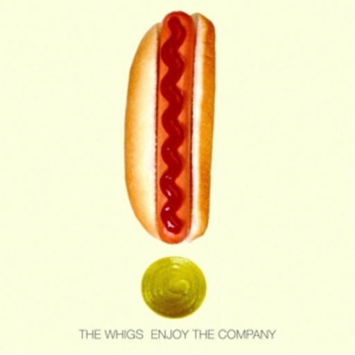 The Whigs – Enjoy The Company