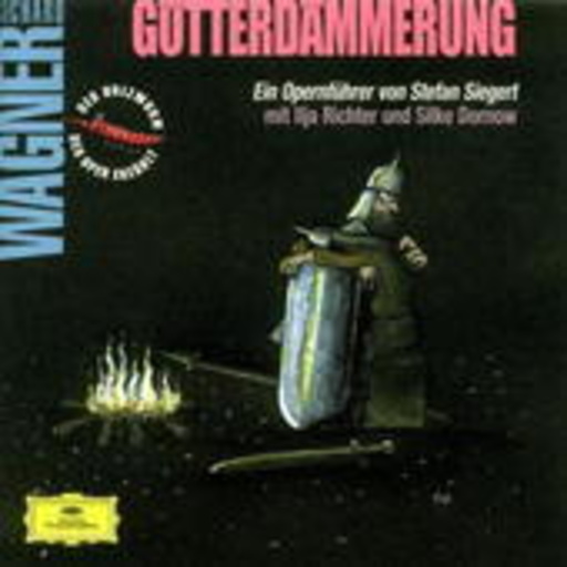 Stefan Siegert/Ilja Richter/Silke Dornows – Der Holzwurm der Oper erzählt: Götterdämmerung - Ein Opernführer