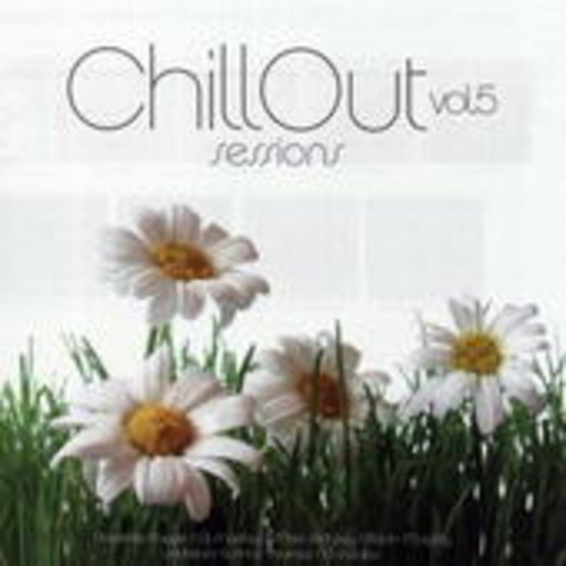 Chill Out Sessions Vol. 5