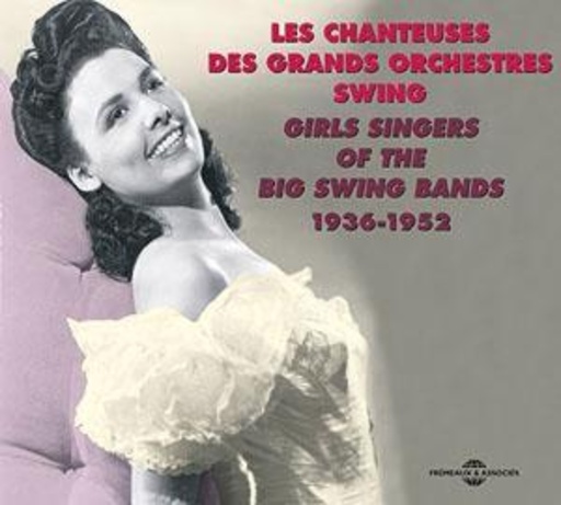Diverse – Girl Singers Of The Big Swing Bands 1936-52