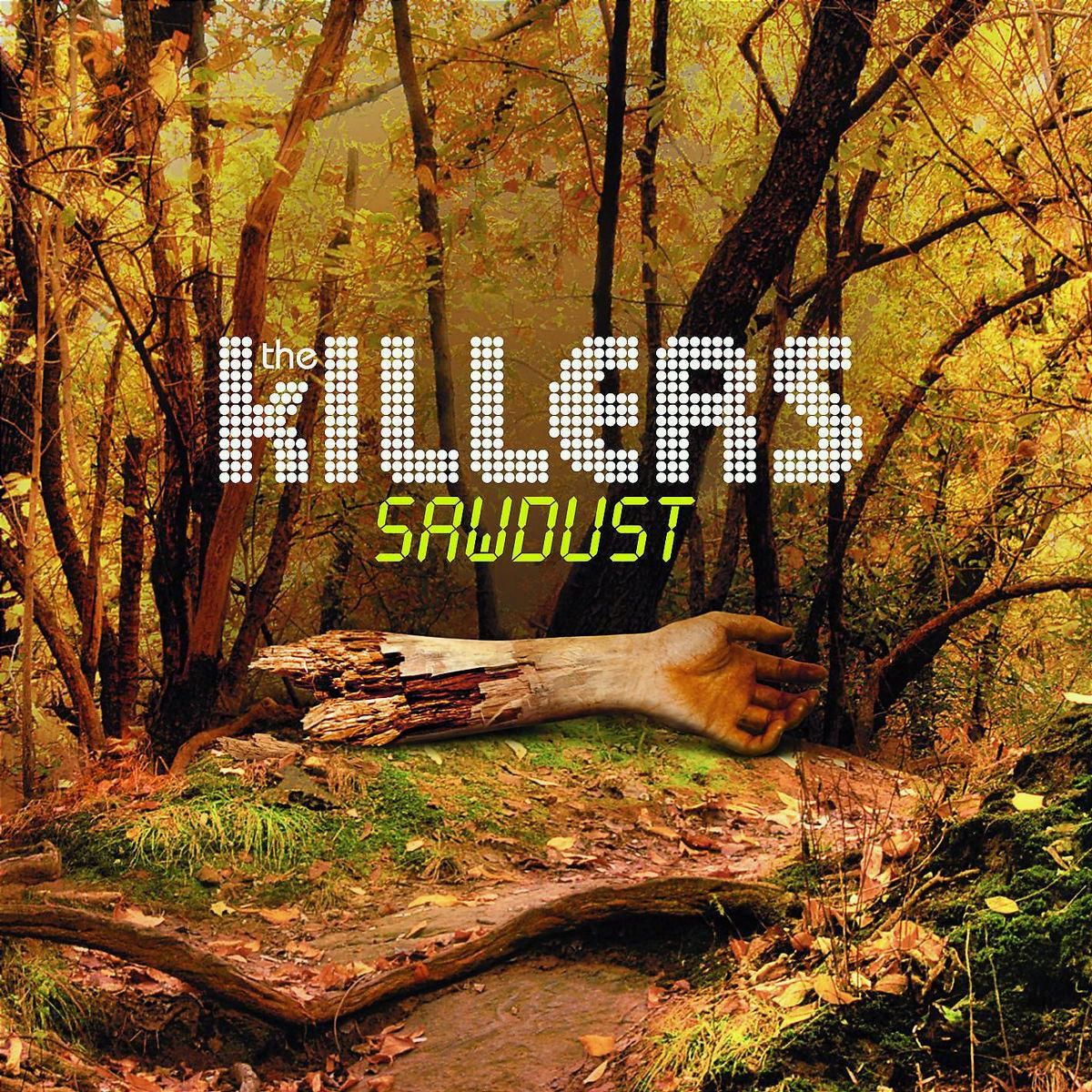 The Killers – Sawdust - The Rarities