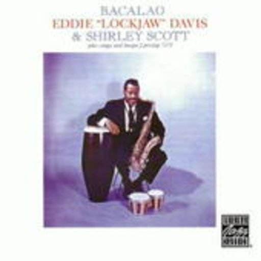 Eddie "Lockjaw" Davis & Shirley Scott – Bacalao