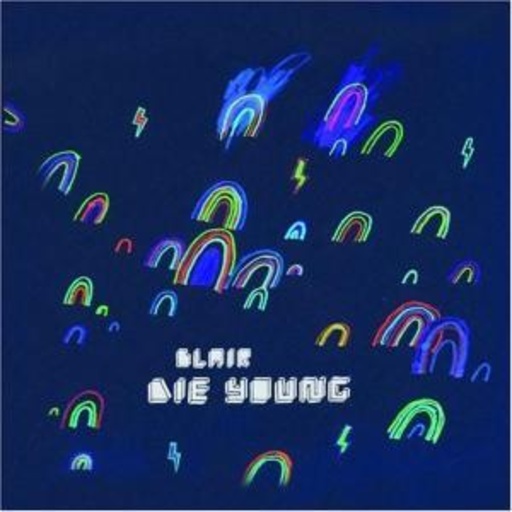 Blair – Die Young