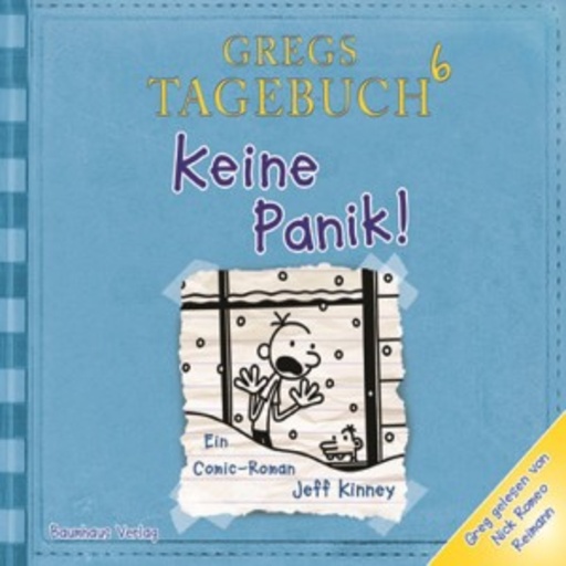 Jeff Kinney – Gregs Tagebuch 6 - Keine Panik