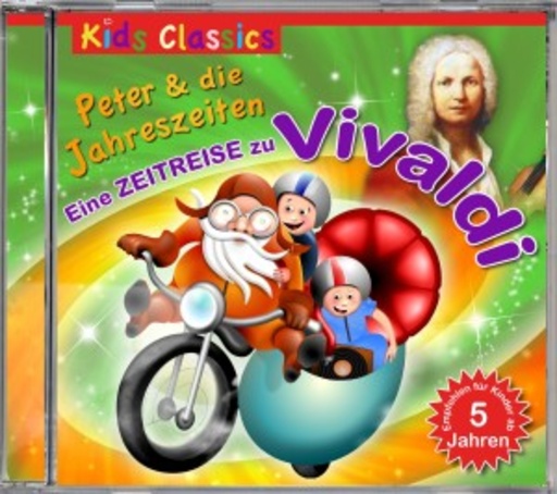 Diverse – Peter & die Jahreszeiten: Eine Zeitreise zu Vivaldi