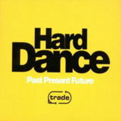Hard Dance Past Present Future