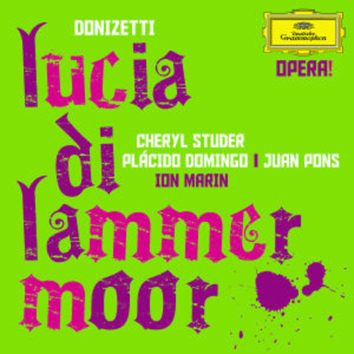Ion Marin – Lucia Di Lamermoor (Opera)
