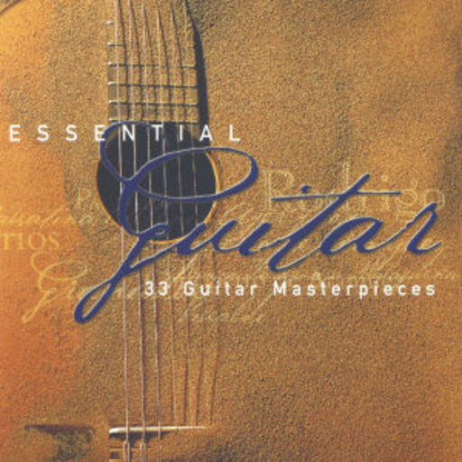 Diverse – Essential Guitar - 33 Guitar Masterpieces