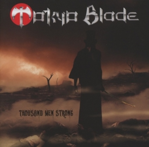 Tokyo Blade – Thousand Men Strong
