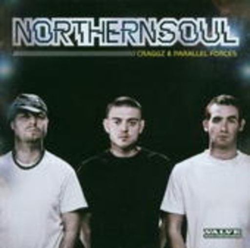 Craggz & Parallel Forces – Northern Soul