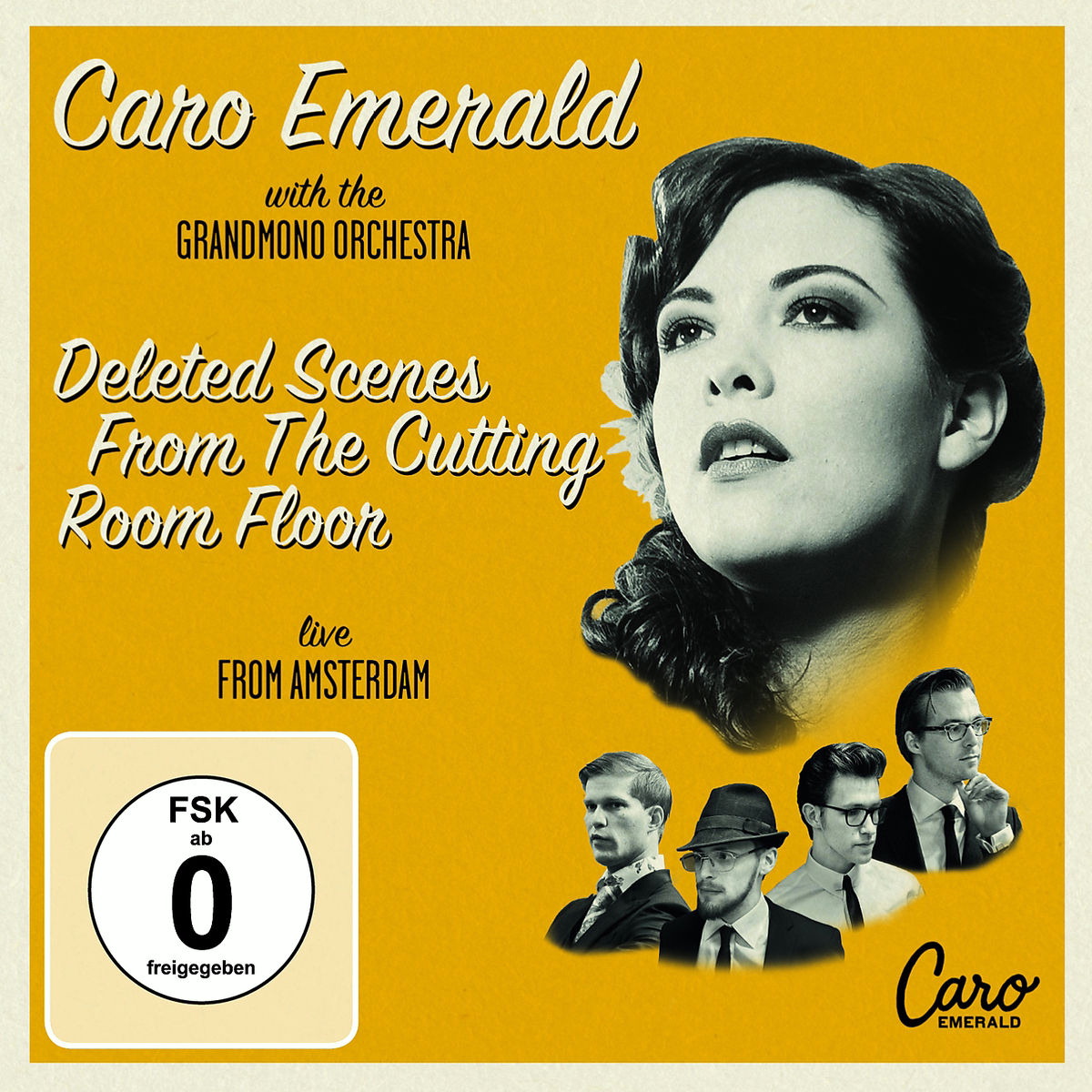 Caro Emerald – Deleted Scenes From The Cutting Room Floor - Live
