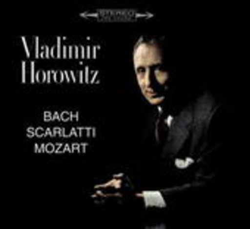 Vladimir Horowitz – Vol. 12 - Bach, Scarlatti, Mozart