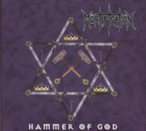 Mortification – Hammer Of God