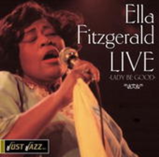Ella Fitzgerald – Live: Lady Be Good