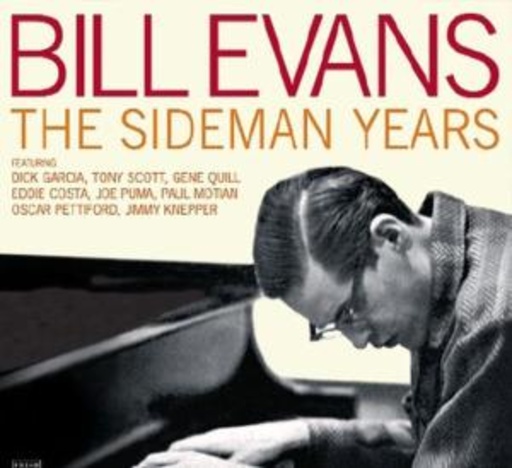 Bill Evans – The Sideman Years