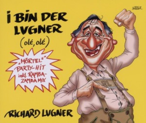 Richard Lugner – I bin der Lugner (Olé Olé)
