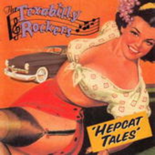 The Texabilly Rockers – Hepcat Tales