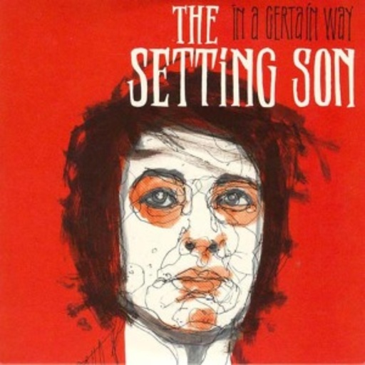 The Setting Son – In A Certain Way