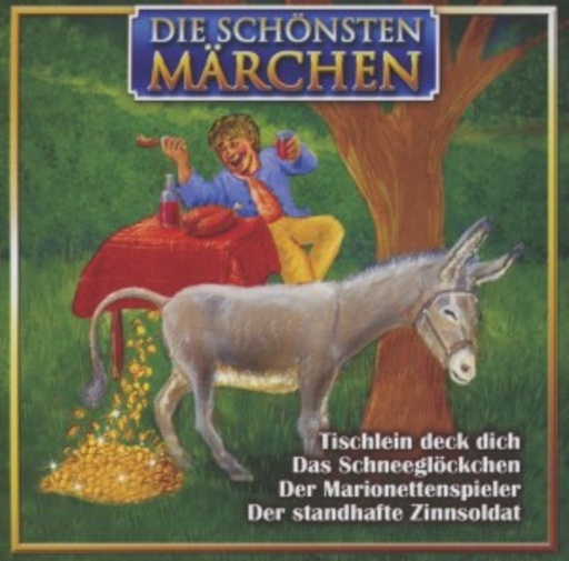 Diverse – Tischlein deck dich/Das Schneeglöckchen/...