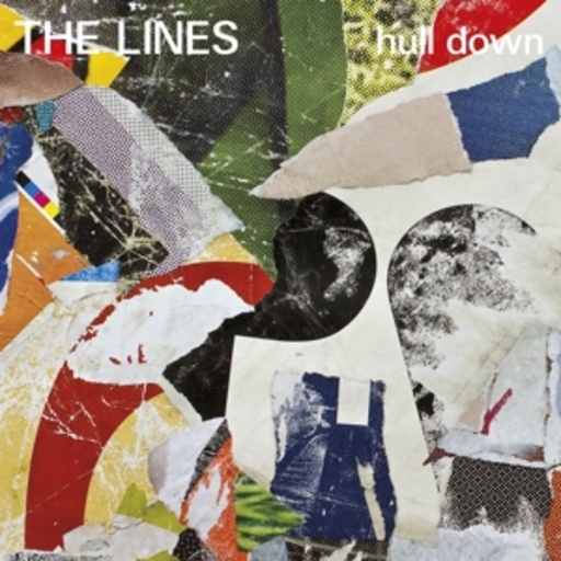 The Lines – Hull Down
