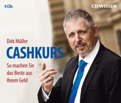 Detlef Bierstedt – Cashkurs - So machen Sie das Beste aus Ihrem Geld