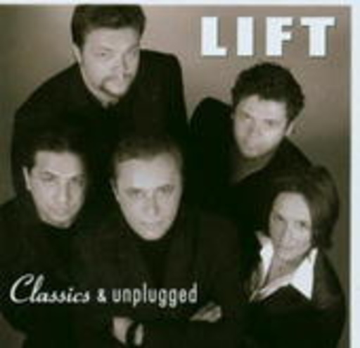 Lift – Classics & Unplugged