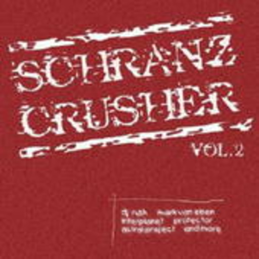 Schranz Crusher Vol. 2