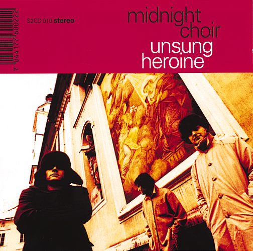 Midnight Choir – Unsung Heroine
