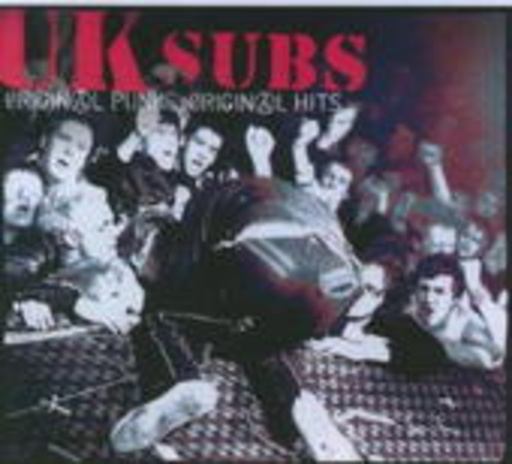 UK Subs – Original Punks, Original Hits