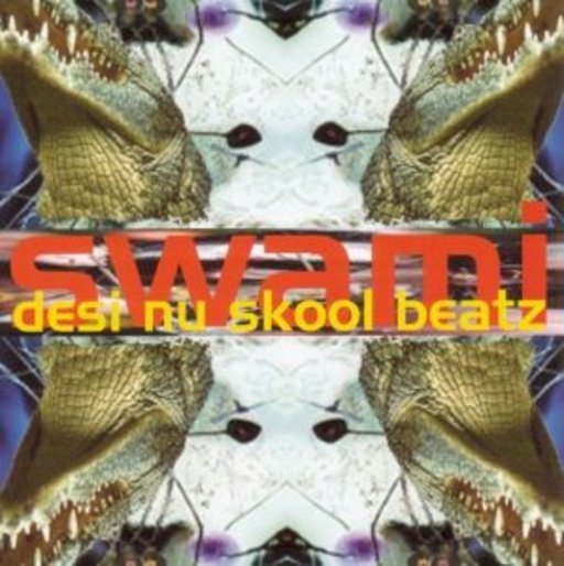 Swami – Desi Nu Skool Beatz