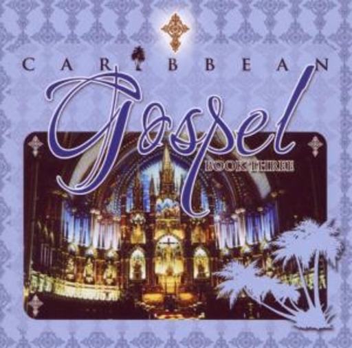 Caribbean Gospel – Book 3