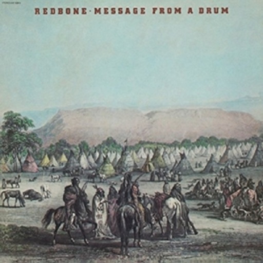 Redbone – Message From A Drum