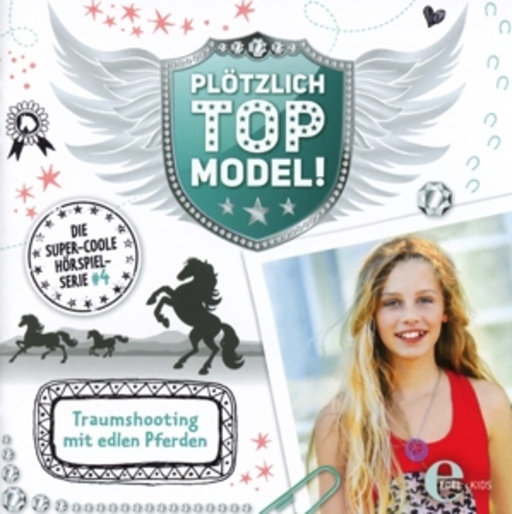 Diverse – Plötzlich Topmodel! - (4) - Traumshooting mit edlen Pferden