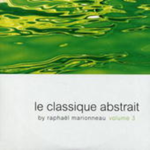 Diverse – Le Classique Abstrait By Raphael Marionneau Volume 3