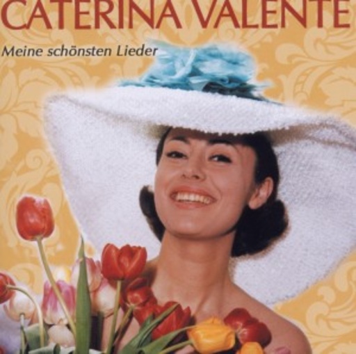 Caterina Valente – Meine schönsten Lieder