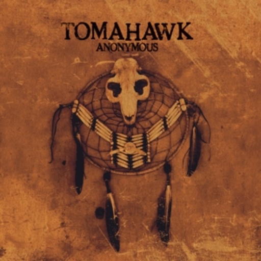 Tomahawk – Anonymous